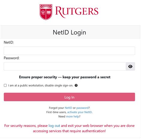 These system is accessible by anyone who has a NetID and password. . Netid rutgers